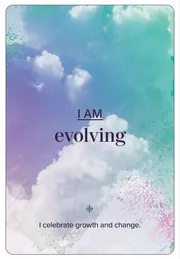 I am evolving