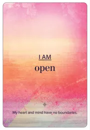 I am open