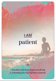 I am patient