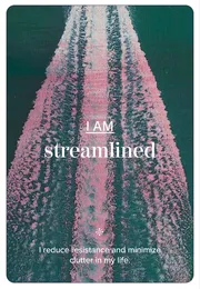 I am streamlined